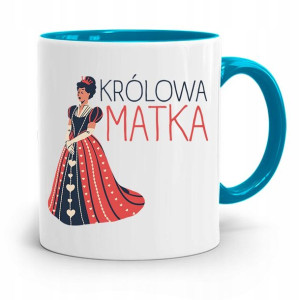 Kubek Błękitny Dla Mamy Matki Królowa Matka