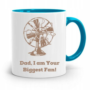 Kubek Błękitny Dla Taty Dad I Am Your Biggest Fan