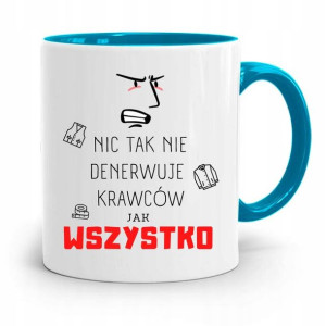 Kubek Błękitny Krawcowej Krawca Tak Nie Denerwuje