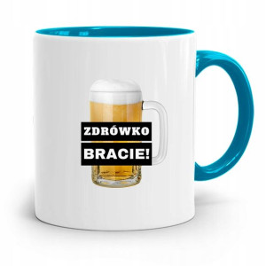 Kubek Błękitny Prezent Dla Brata Zdrówko Bracie