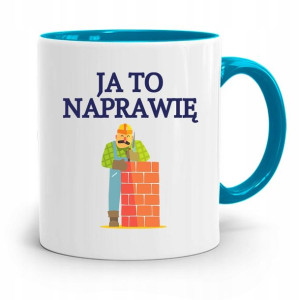 Kubek Błękitny Prezent Dla Budowlańca Ja Naprawię