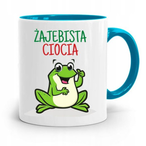 Kubek Błękitny Prezent Dla Cioci Żajebista Ciocia
