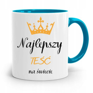 Kubek Błękitny Prezent Dla Teścia Najlepszy Teść