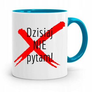 Kubek Błękitny Rezent Dzień Nauczyciela Nie Pytam
