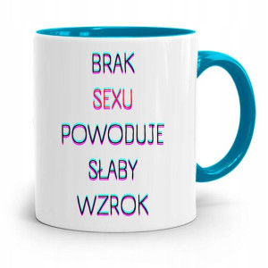 Kubek Błękitny Śmieszny Zabawny Brak Sexu Prezent