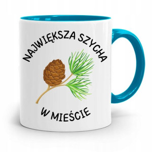 Kubek Błękitny Śmieszny Zabawny Największa Szycha