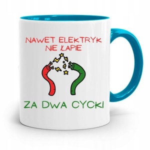Kubek Błękitny Śmieszny Zabawny Nawet Elektryk