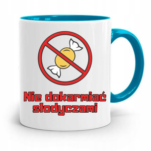 Kubek Błękitny Śmieszny Zabawny Nie Dokarmiać