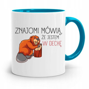 Kubek Błękitny Stolarza Mówią Że Jestem W Dechę