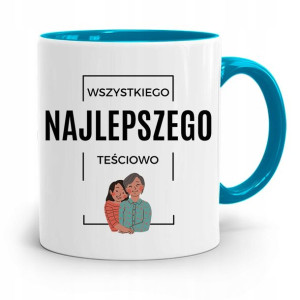 Kubek Błękitny Teściowej Wszystkiego Najlepszego