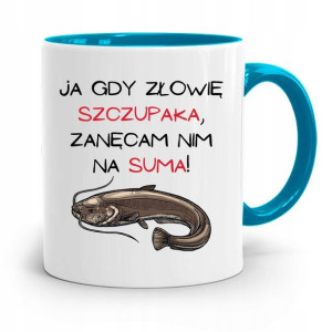 Kubek Błękitny Wędkarza Rybaka Zanęcam Nim Prezent