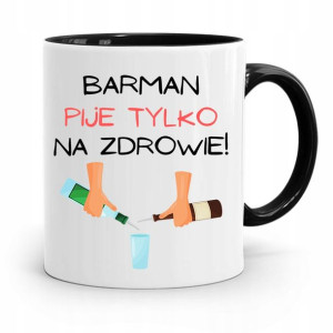 Kubek Czarny Barmana Pije Tylko Na Zdrowie Prezent