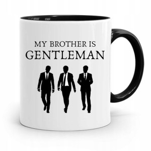 Kubek Czarny Dla Brata My Brother Is Gentleman