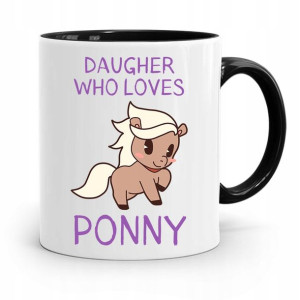 Kubek Czarny Dla Córki Daughter Who Loves Ponny