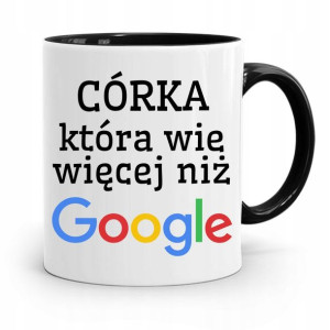 Kubek Czarny Dla Córki Która Wie Więcej Niż Google