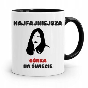 Kubek Czarny Dla Córki Najfajniejsza Na Świecie