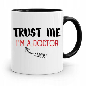 Kubek Czarny Dla Doktora Lekarza Medyka Trust Me