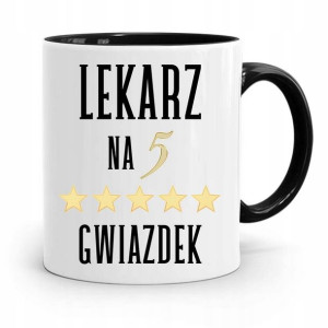 Kubek Czarny Dla Doktora Lekarza Na 5 Gwiazdek