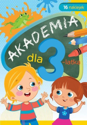 Akademia Dla 3 Latka Anna Horosin Książka Skrzat