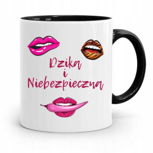 Kubek Czarny Dla Dziewczyny Dzika I Niebezpieczna