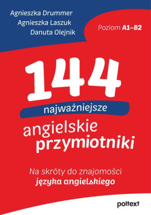 144 Najważniejsze Angielskie Przymiotniki Na Skrót