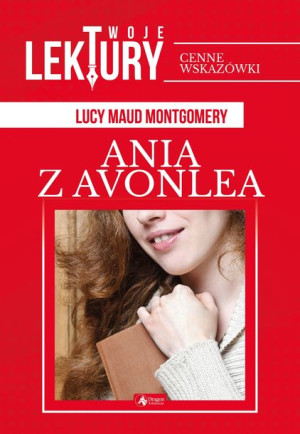 Ania Z Avonlea Twoje Lektury Lucy Maud Montgomery