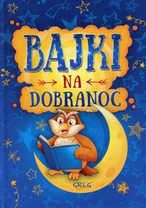 Bajki Na Dobranoc Białek Małgorzata Książka Greg