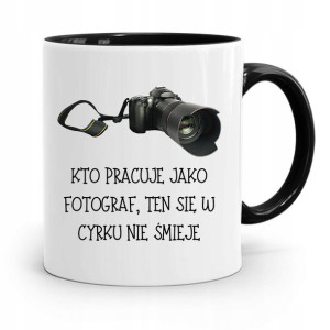 Kubek Czarny Dla Fotografa W Cyrku Się Nie Śmieje