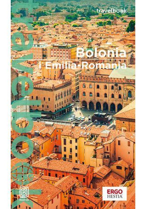 Bolonia I Emilia Romania Travelbook Wyd 2023