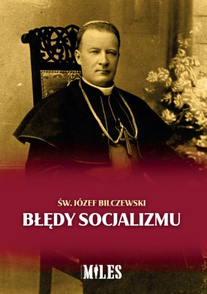 Błędy Socjalizmu Bilczewski Józef Książka