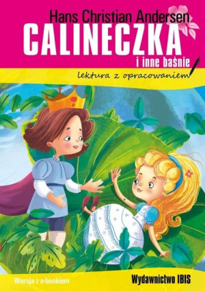 Calineczka I Inne Baśnie Lektura Z Opracowaniem Wy