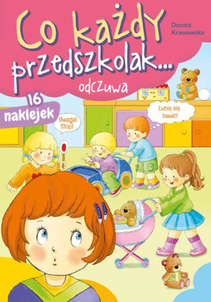 Co Każdy Przedszkolak Odczuwa Dorota Krassowska