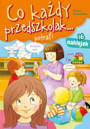 Co Każdy Przedszkolak Potrafi Dorota Krassowska