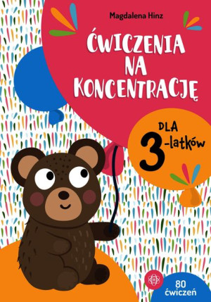 Ćwiczenia Na Koncentrację Dla 3 Latków Książka