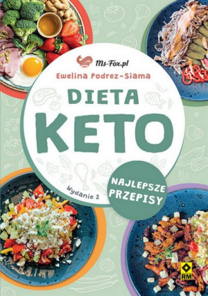 Dieta Keto Najlepsze Przepisy Wyd 2022 Książka