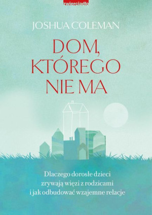 Dom Którego Nie Ma Coleman Joshua Książka