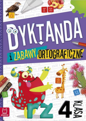 Dyktanda I Zabawy Ortograficzne Klasa 4 Książka