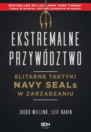 Ekstremalne Przywództwo Elitarne Taktyki Navy Seal