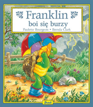 Franklin Boi Się Burzy Bourgeois Paulette Książka