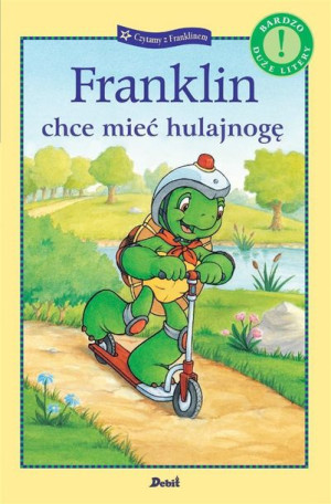 Franklin Chce Mieć Hulajnogę Książka Debit