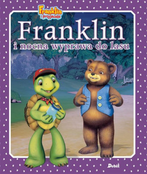 Franklin I Nocna Wyprawa Do Lasu Książka Debit