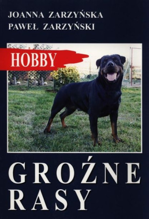 Groźne Rasy Zarzyńska Joanna Zarzyński Paweł Egros