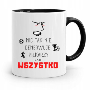 Kubek Czarny Dla Piłkarza Nic Tak Nie Denerwuje
