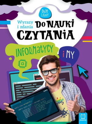 Informatycy I My Wyrazy I Zdania Do Nauki Czytania