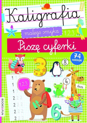Kaligrafia Małego Smyka Piszę Cyferki Książka