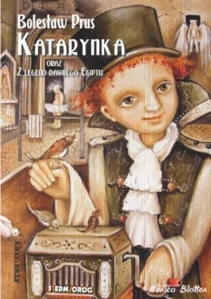 Katarynka Oraz Z Legend Dawnego Egiptu Książka