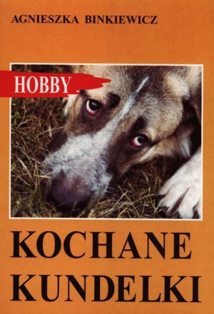 Kochane Kundelki Binkiewicz Agnieszka Książka