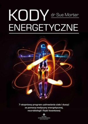 Kody Energetyczne 7 Stopniowy Program Uzdrawiania