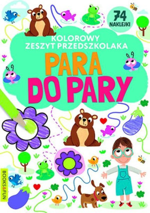Kolorowy Zeszyt Przedszkolaka Para Do Pary Książka