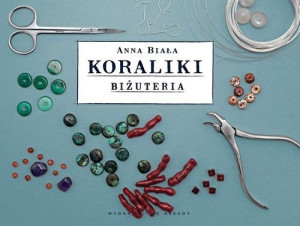 Koraliki Biżuteria Biała Anna Książka Arkady